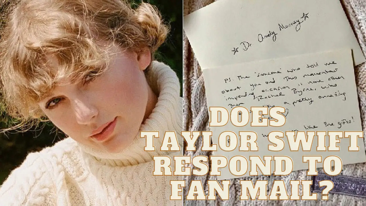 Does Taylor Swift Respond to Fan Mail