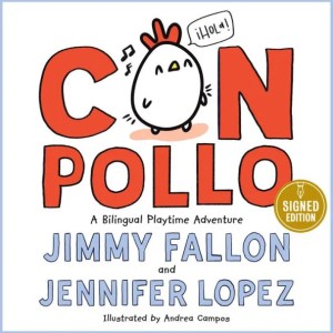 Jimmy Fallon Signed Edition of Con Pollo