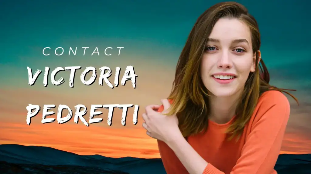 Contact Victoria Pedretti