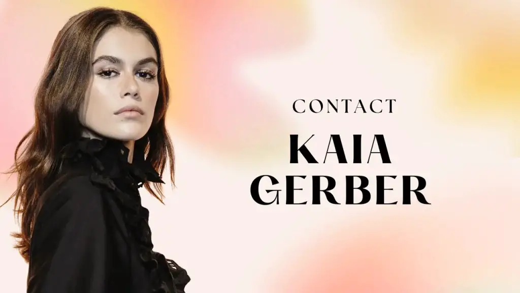 Contact Kaia Gerber
