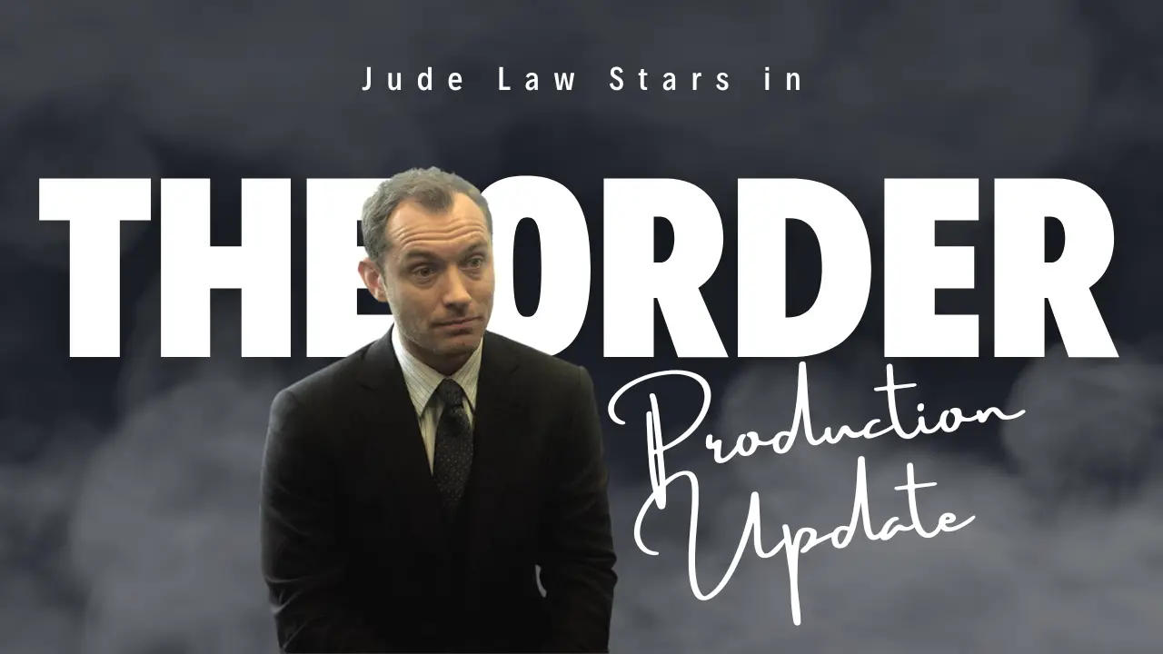 The Order Featuring Jude Law Production Insights & Star-Studded Cast