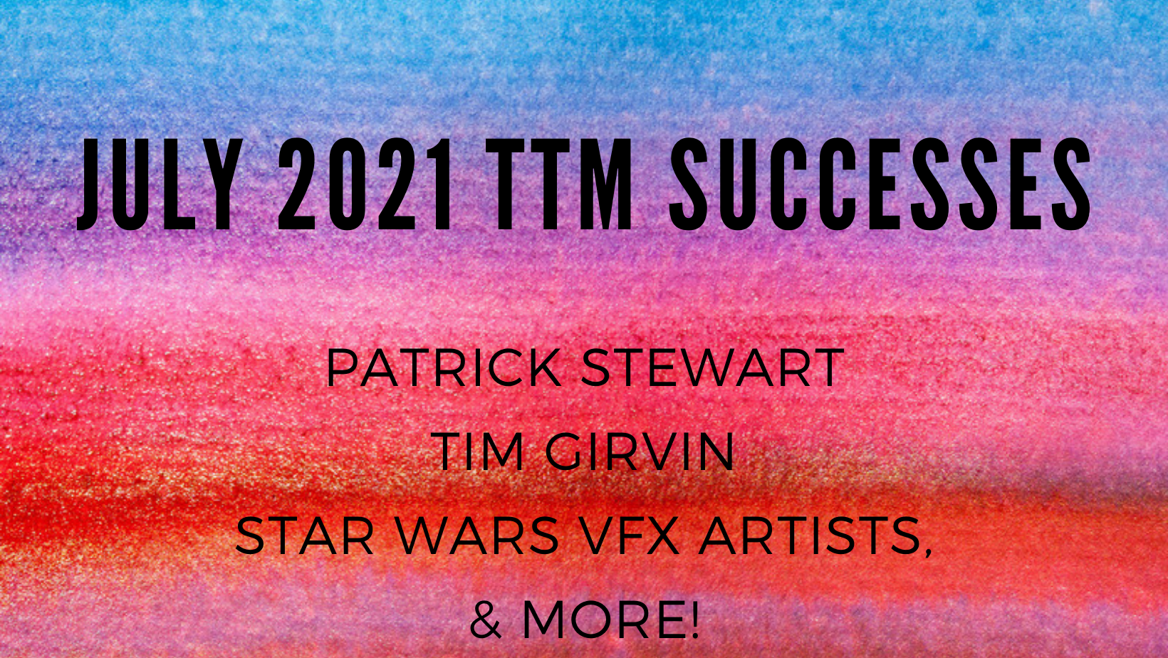 July 2021 TTM Successes
