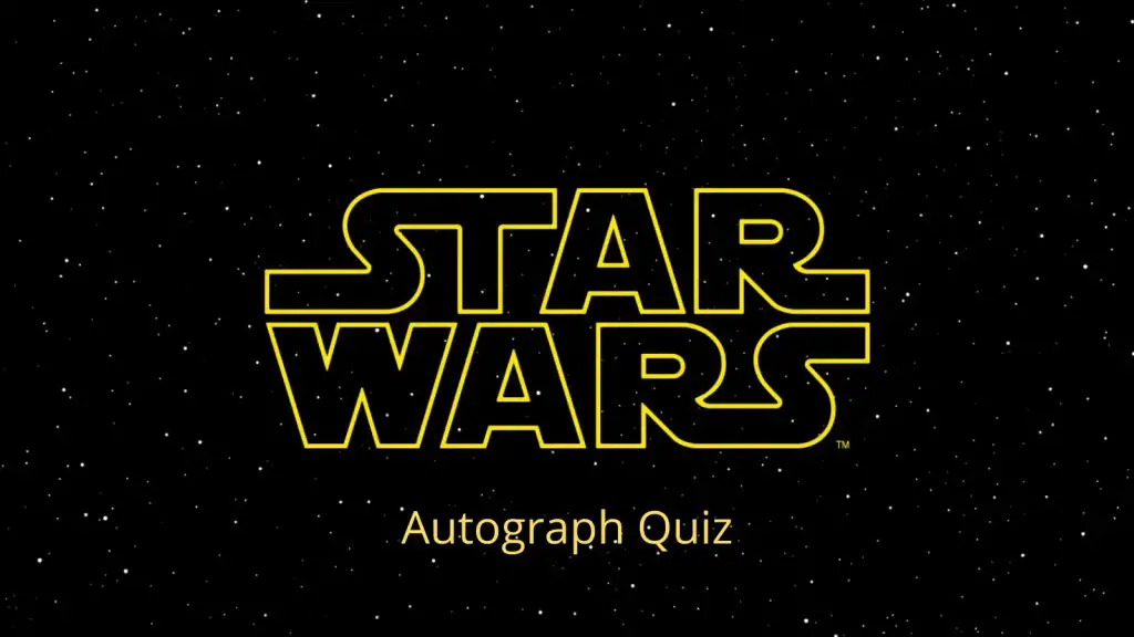 Star Wars Autograph Quiz
