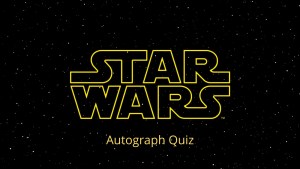 Star Wars Autograph Quiz