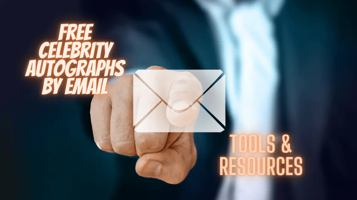 How to Find Celebrity Emails, Get Free Autographs