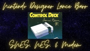 Nintendo Designer Lance Barr’s Work on NES Modem, SNES Console