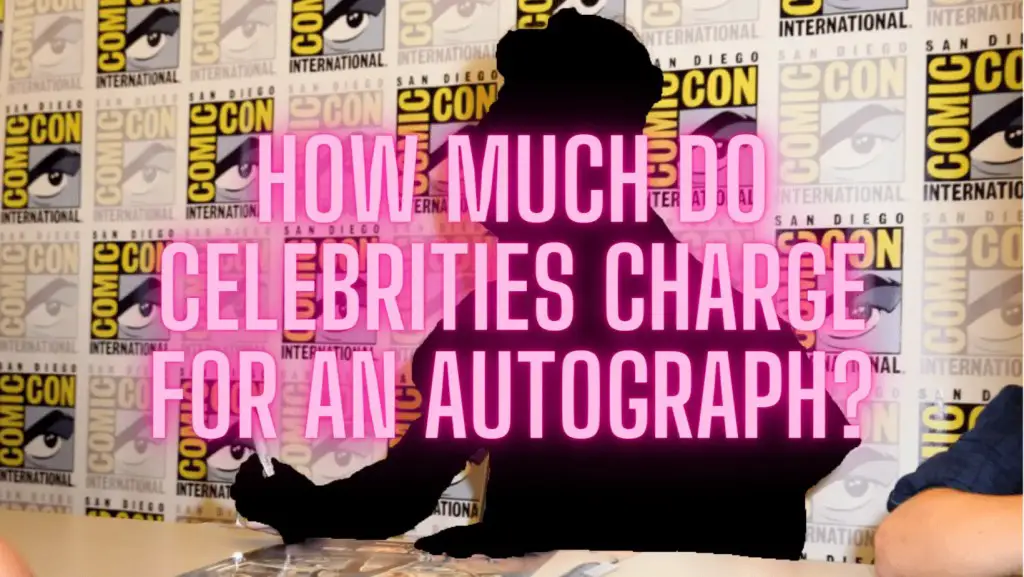 How Much Do Celebrities Charge for an Autograph