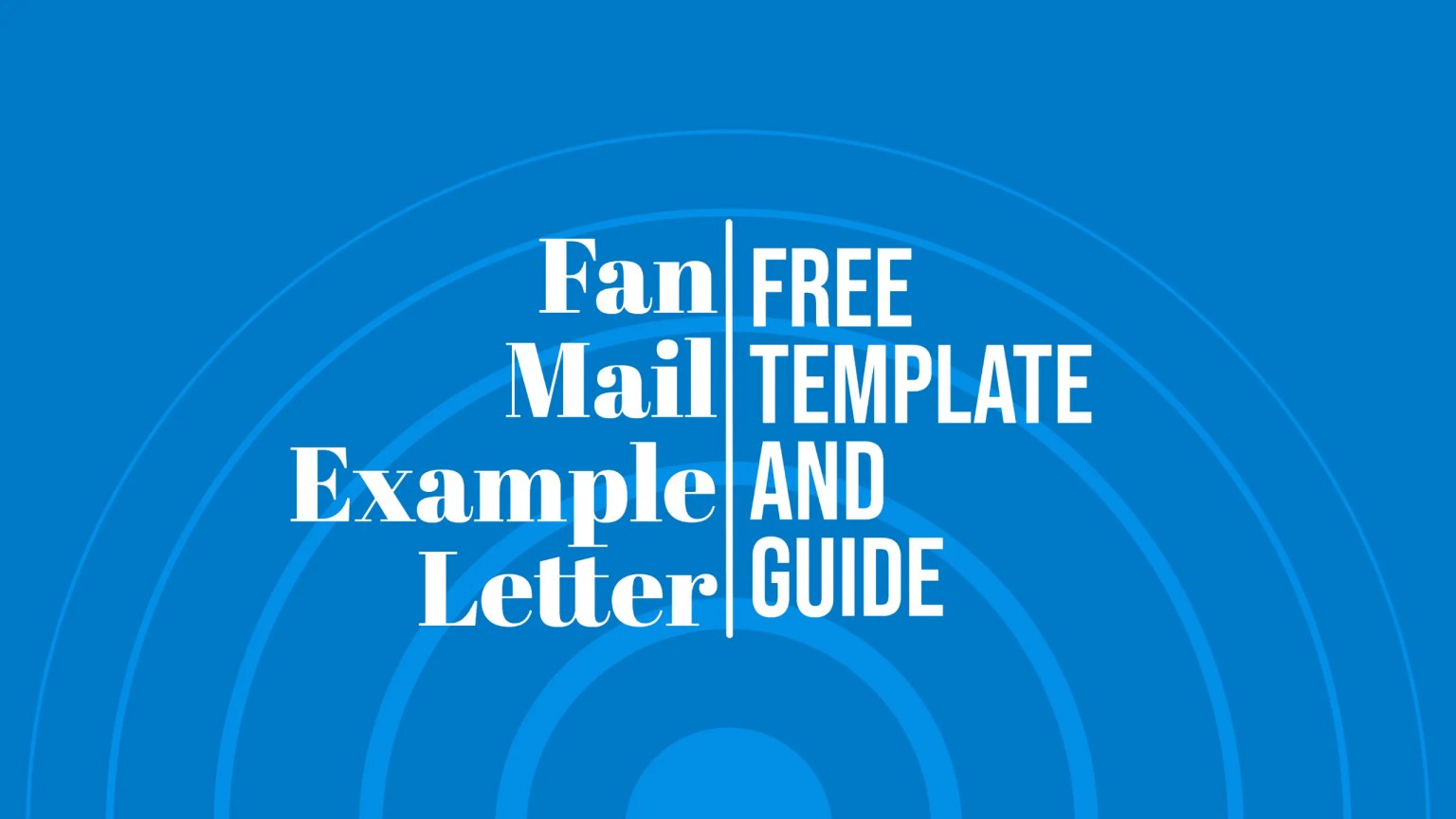 How to Write Fan Mail Example Template and Guide