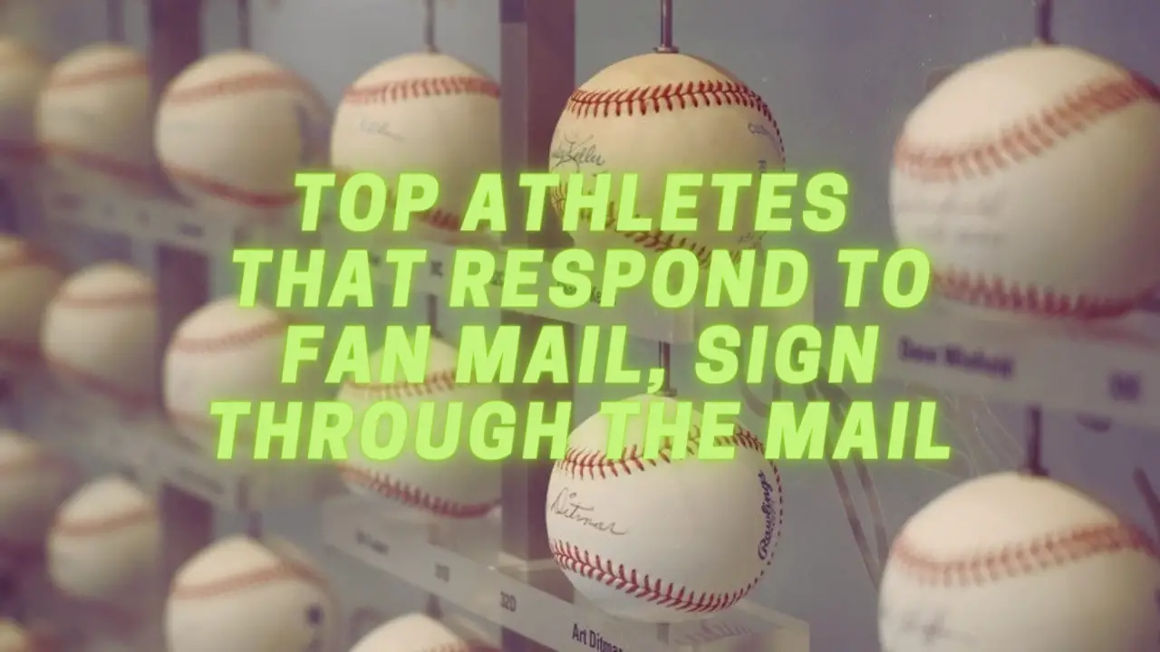 Top Athletes That Respond to Fan Mail, Sign Through the Mail (1)