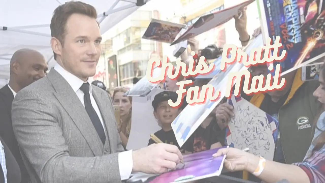 Does Chris Pratt Respond to Fan Mail? [Address, Email, & Phone Number]