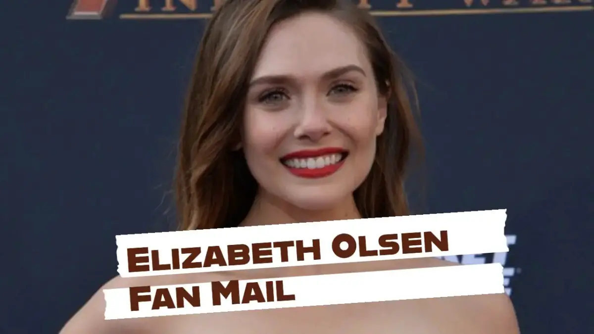 Elizabeth Olsen Fan Mail