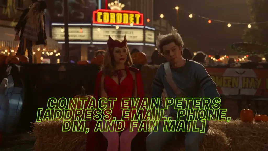 Contact Evan Peters [Address, Email, Phone, DM, and Fan Mail]