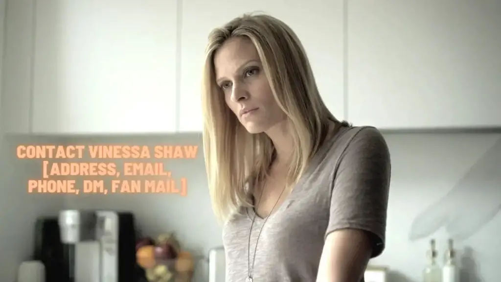 Contact Vinessa Shaw [Address, Email, Phone, DM, Fan Mail]