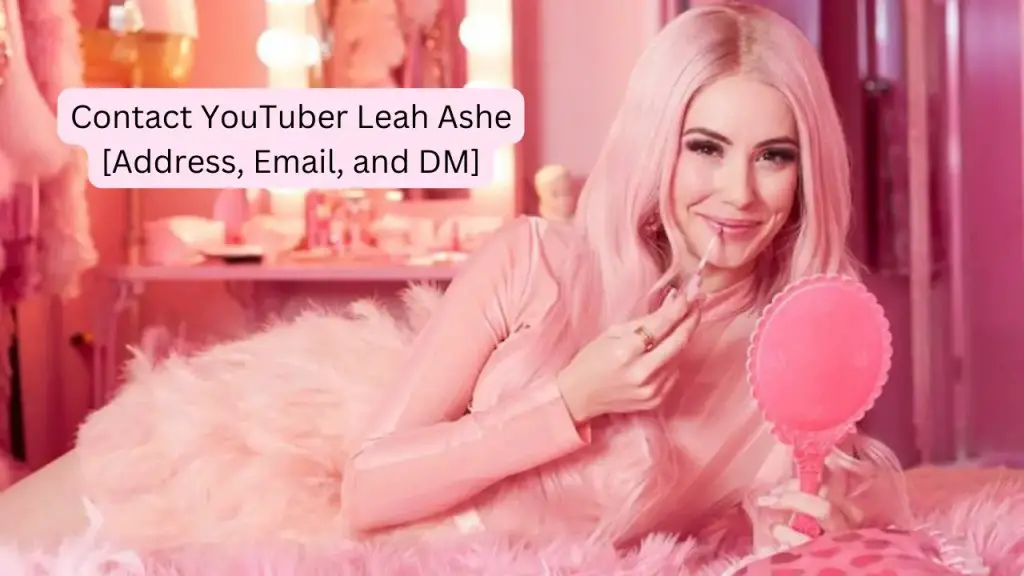 Contact YouTuber Leah Ashe [Address, Email, and DM]