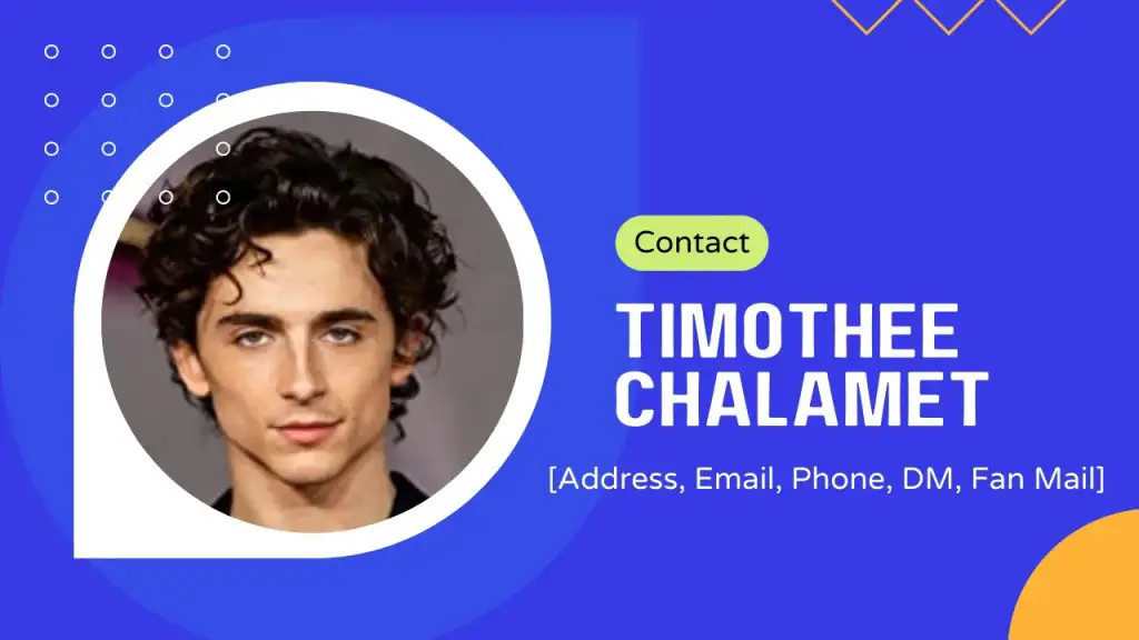 Contact Timothée Chalamet
