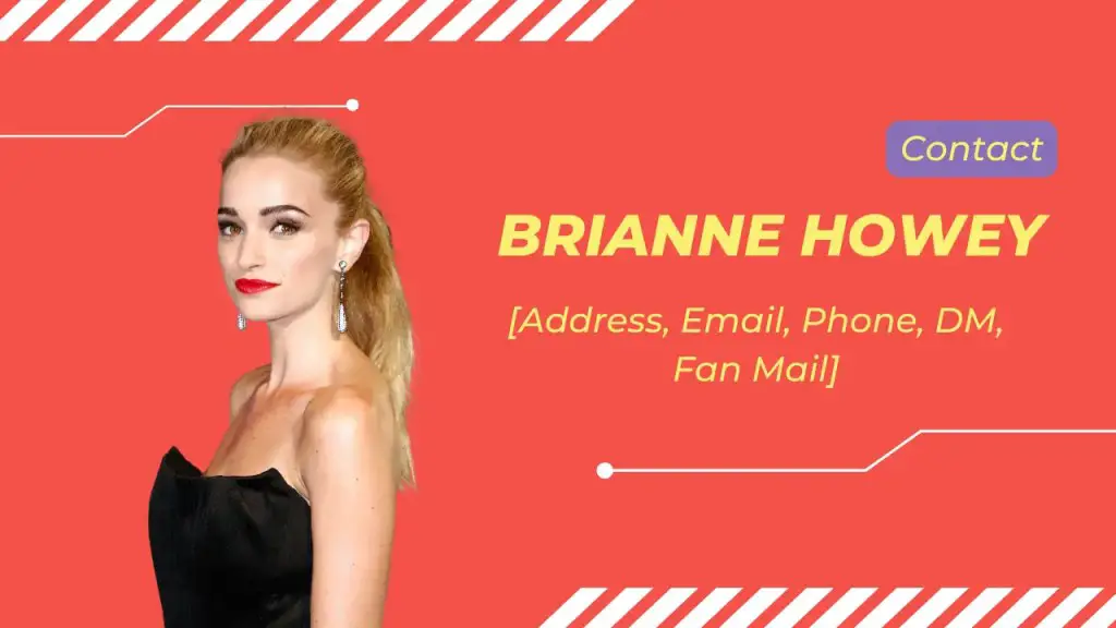 Contact Brianne Howey