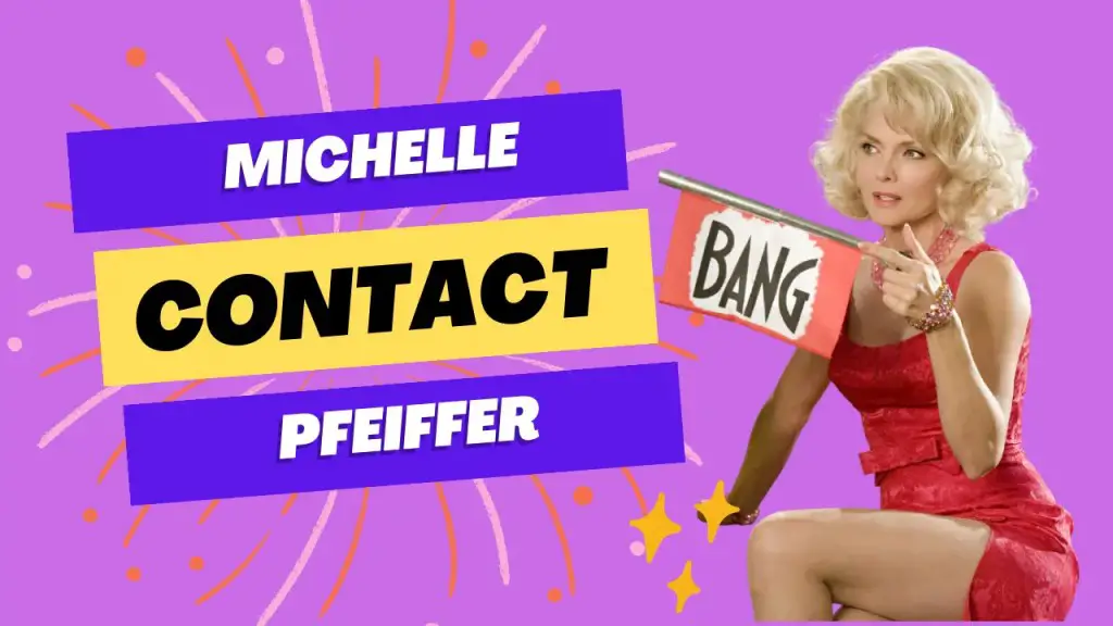 Contact Michelle Pfeiffer