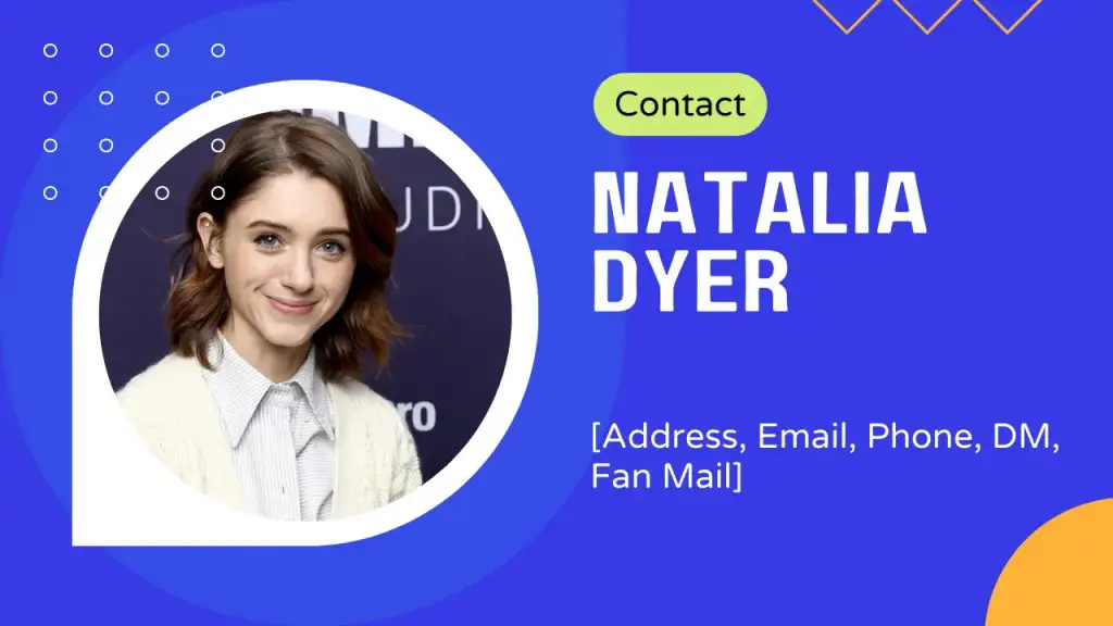 Contact Natalia Dyer