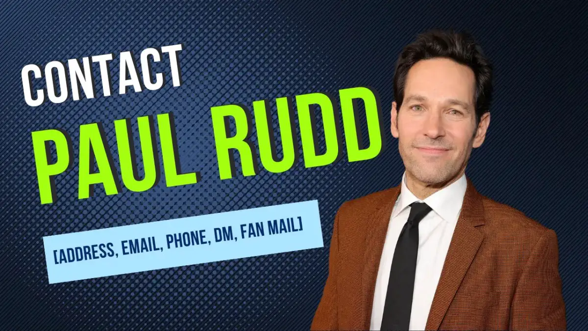 Contact Paul Rudd [Address, Email, Phone, DM, Fan Mail]