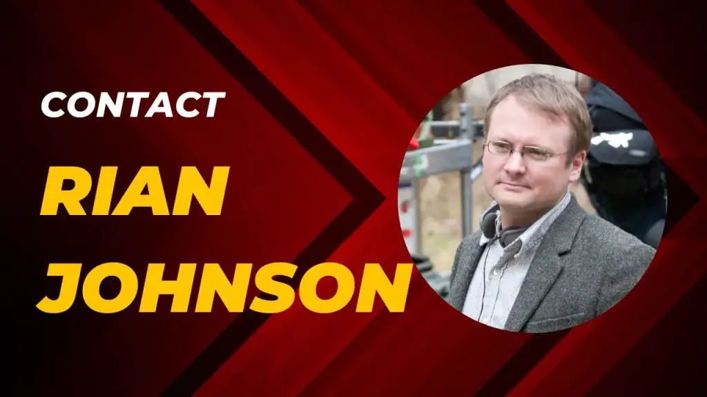 Contact Rian Johnson