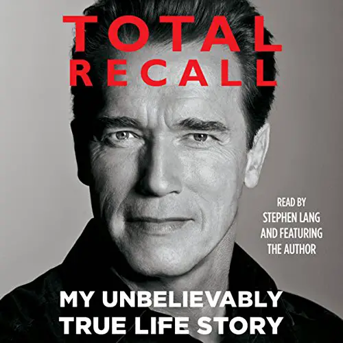 Total Recall My Unbelievably True Life Story Book Cover