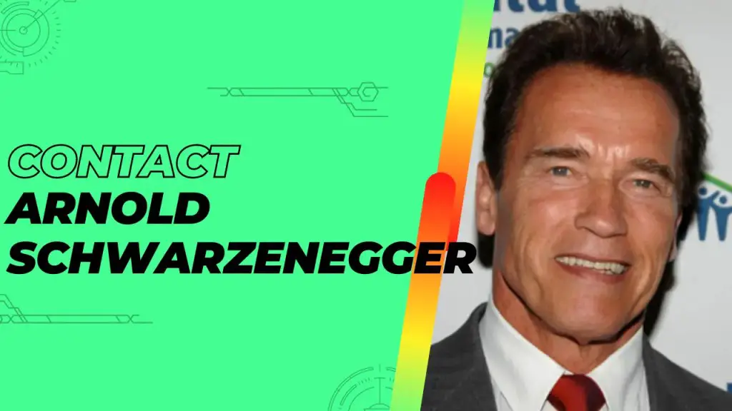 Contact Arnold Schwarzenegger