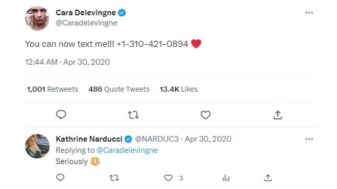 Cara Delevingne Text Message Twitter
"
Cara Delevingne
@Caradelevingne
You can now text me!!! +1-310-421-0894 ❤
12:44 AM · Apr 30, 2020"