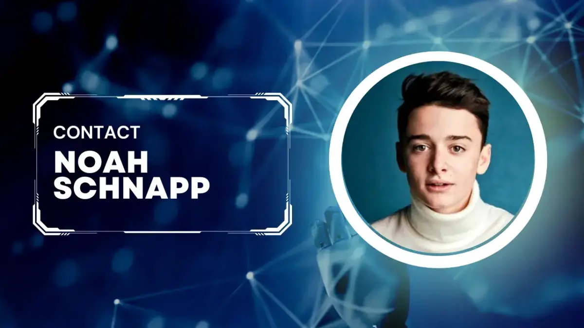 Contact Noah Schnapp [Address, Email, Phone, DM, Fan Mail] – Tales From