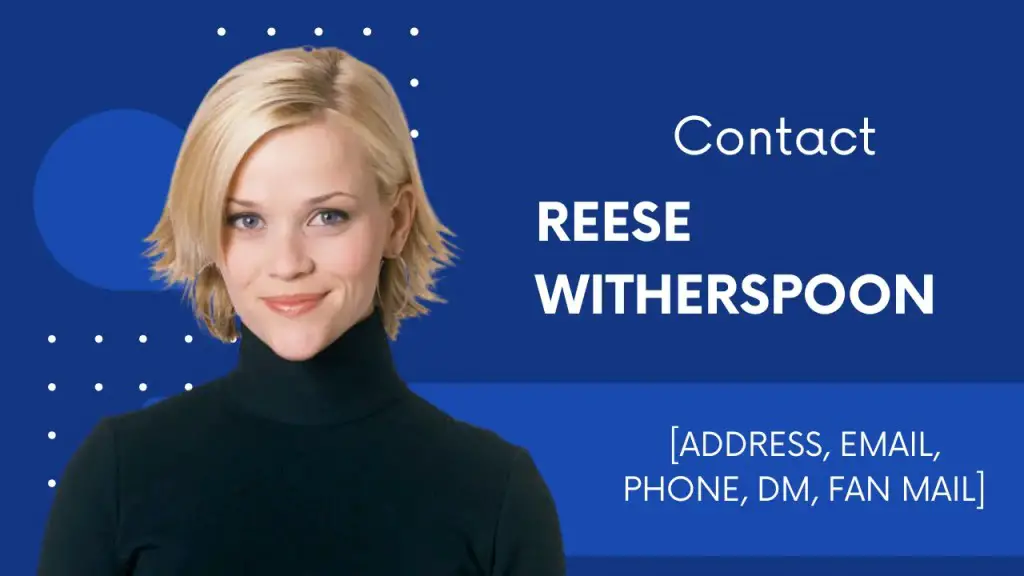 Contact Reese Witherspoon