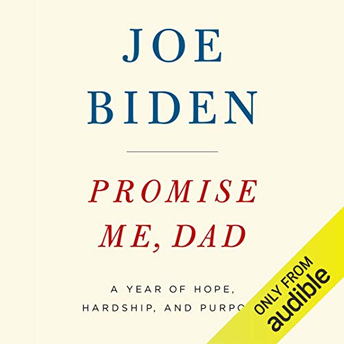 Joe Biden Promise Me, Dad