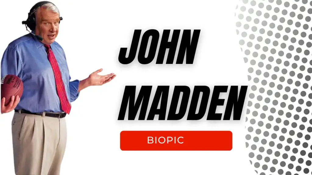 John Madden Biopic