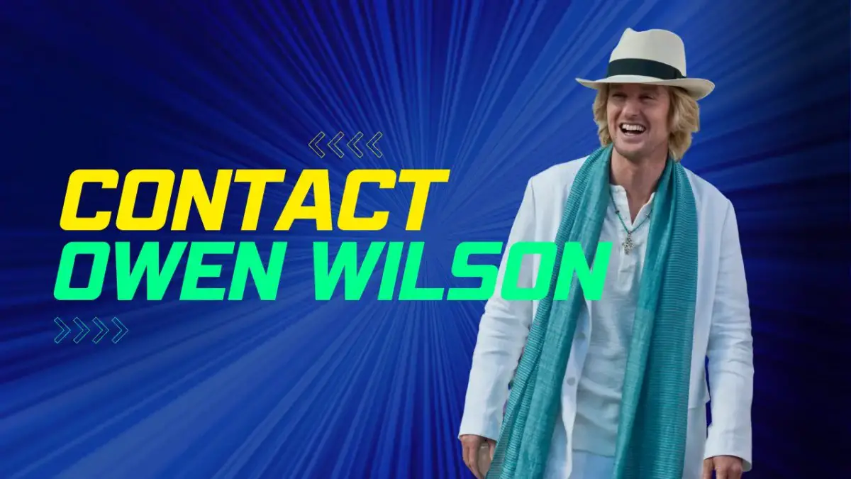 Contact Owen Wilson [Address, Email, Phone, DM, Fan Mail]
