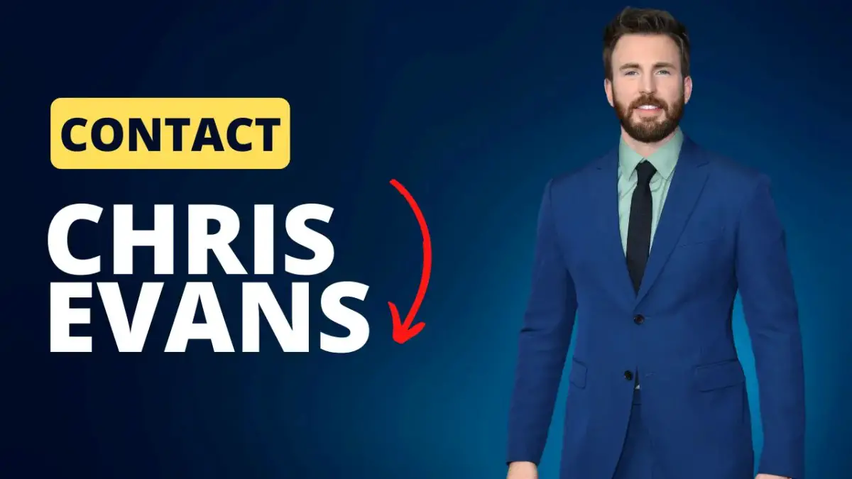 Contact Chris Evans [Address, Email, Phone, DM, Fan Mail]