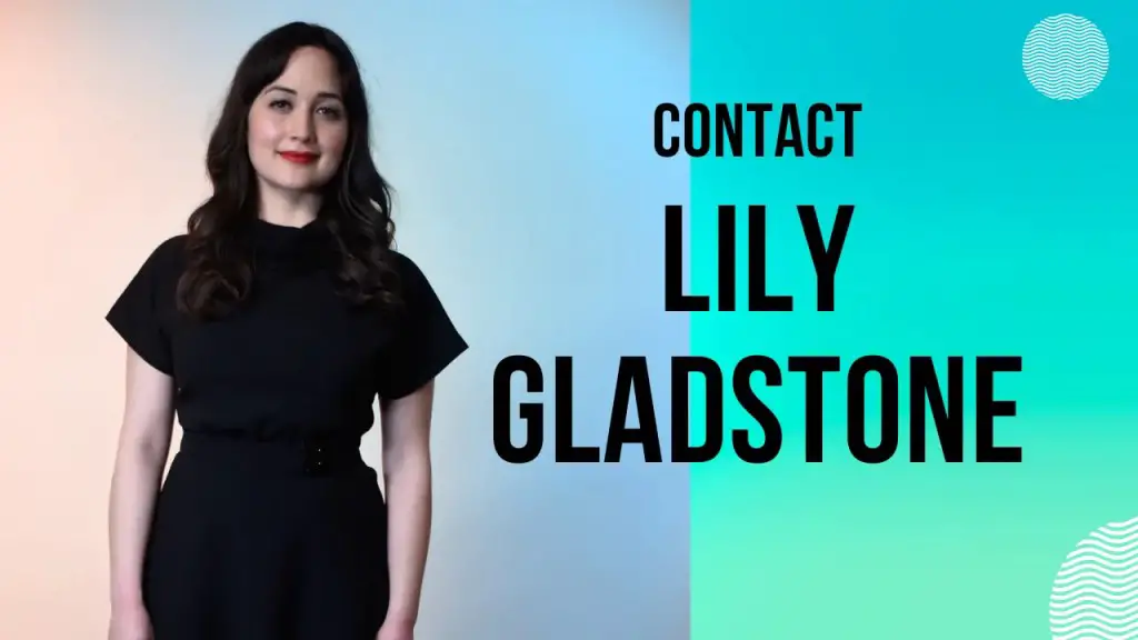 Contact Lily Gladstone