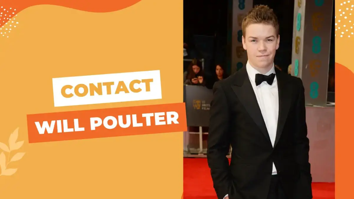 Contact Will Poulter [Address, Email, Phone, DM, Fan Mail]