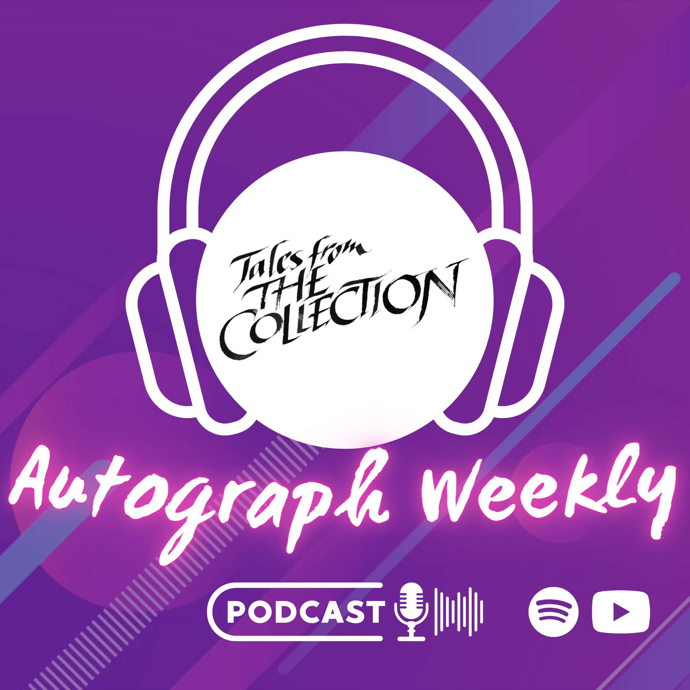 Autograph Weekly Podcast