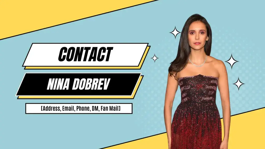 Contact Nina Dobrev