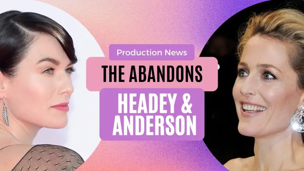 Lena Headey and Gillian Anderson Stake Their Claim in "The Abandons"