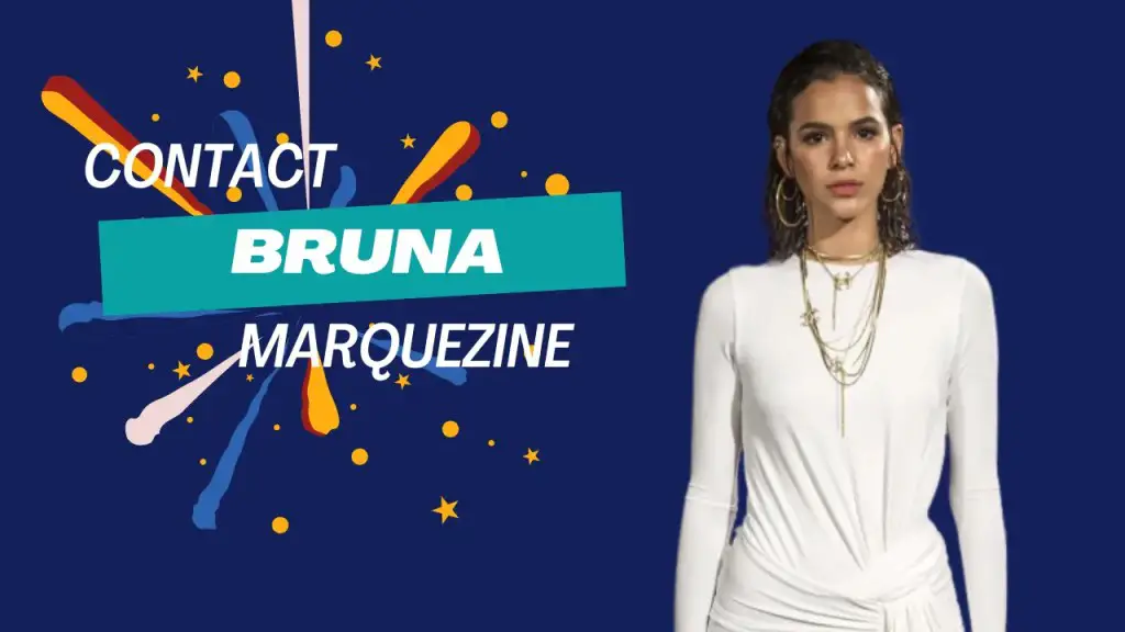 Contact Bruna Marquezine