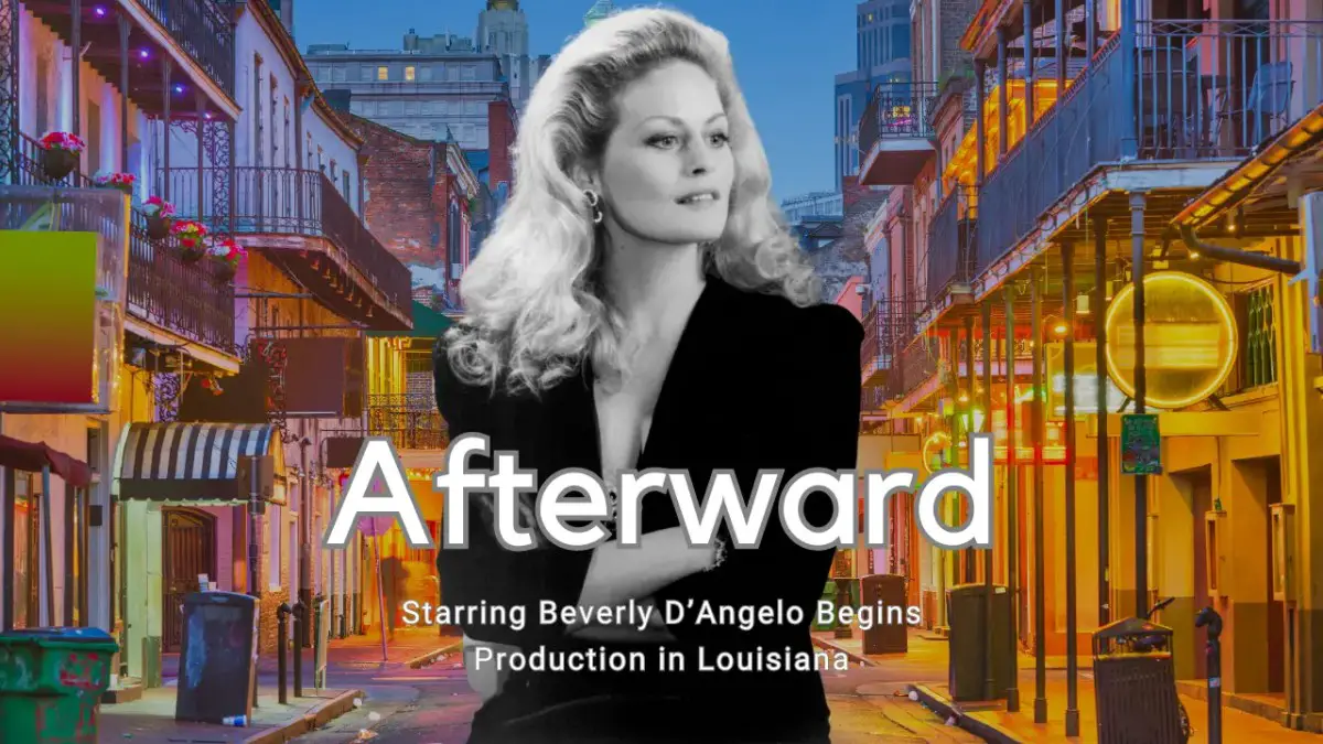 Production on Beverly D’Angelo’s “Afterward” Begins in Louisiana in October