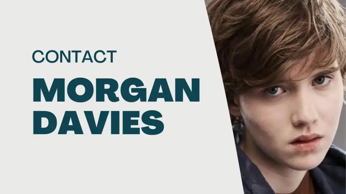 Contact Morgan Davies [Address, Email, Phone, DM, Fan Mail]