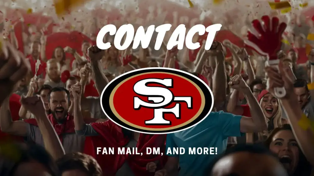 Contact 49ers [Fan Mail, DM, and More!]