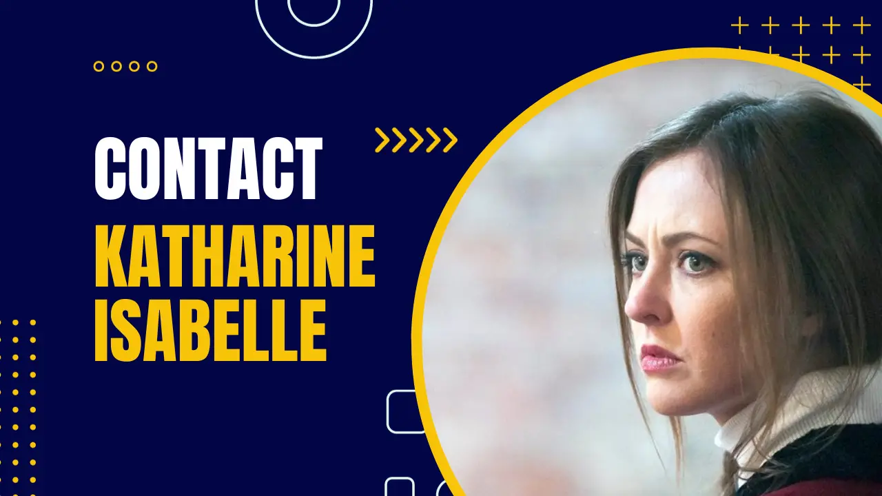 Contact Katharine Isabelle [Address, Email, Phone, DM, Fan Mail]