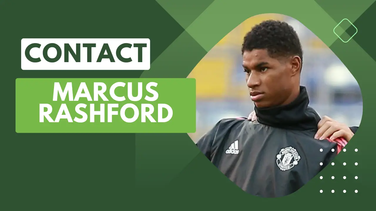 Contact Marcus Rashford Address, Email, Phone, DM, Fan Mail]
