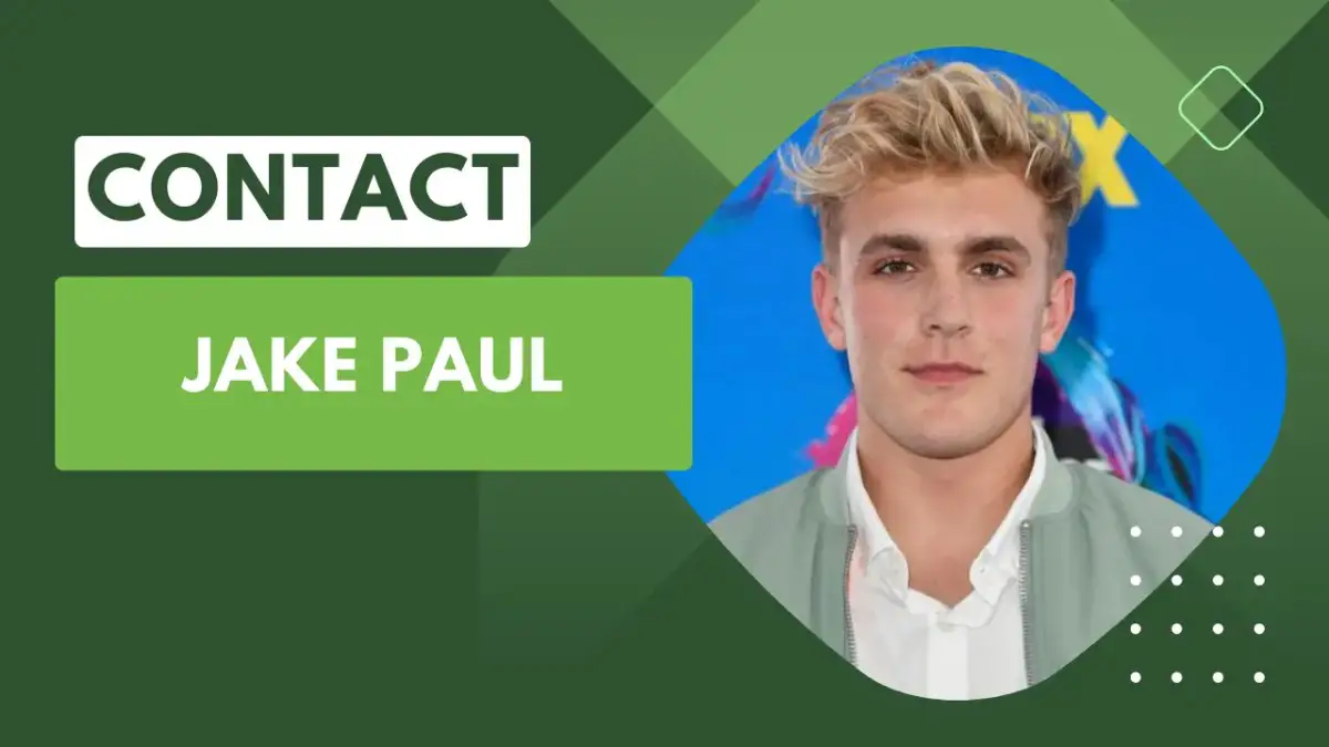 Contact Jake Paul [Address, Email, Phone, DM, Fan Mail]