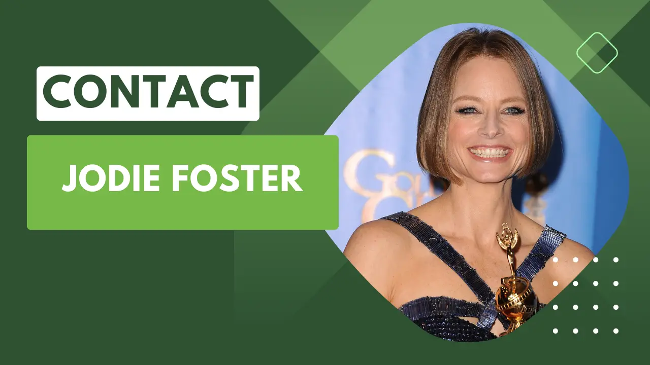 Contact Jodie Foster [address Email Phone Dm Fan Mail]