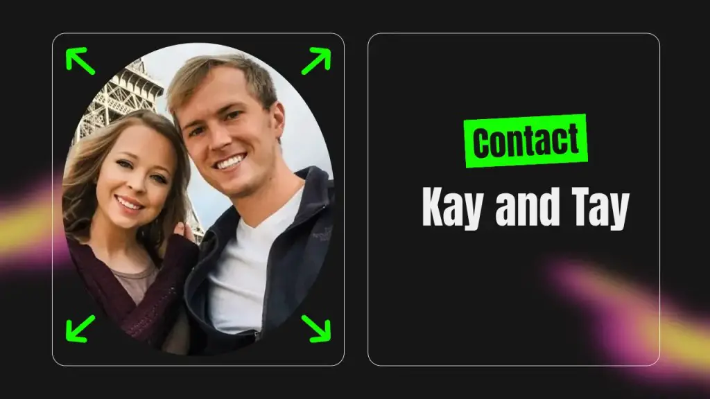 Contact Kay and Tay