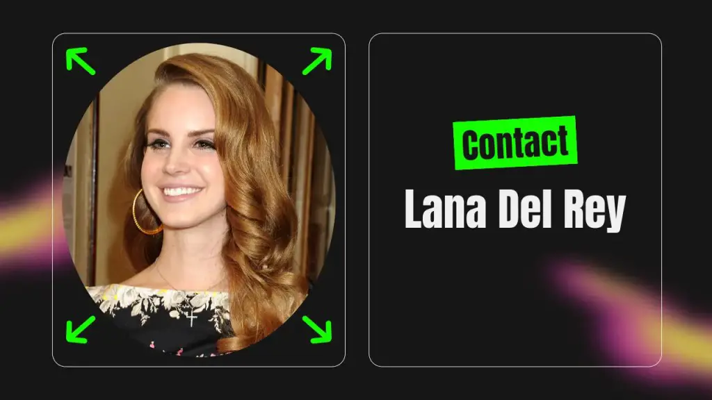 Contact Lana Del Rey