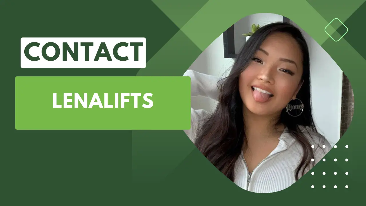 Contact LenaLifts [Address, Email, Phone, DM, Fan Mail] – Tales From