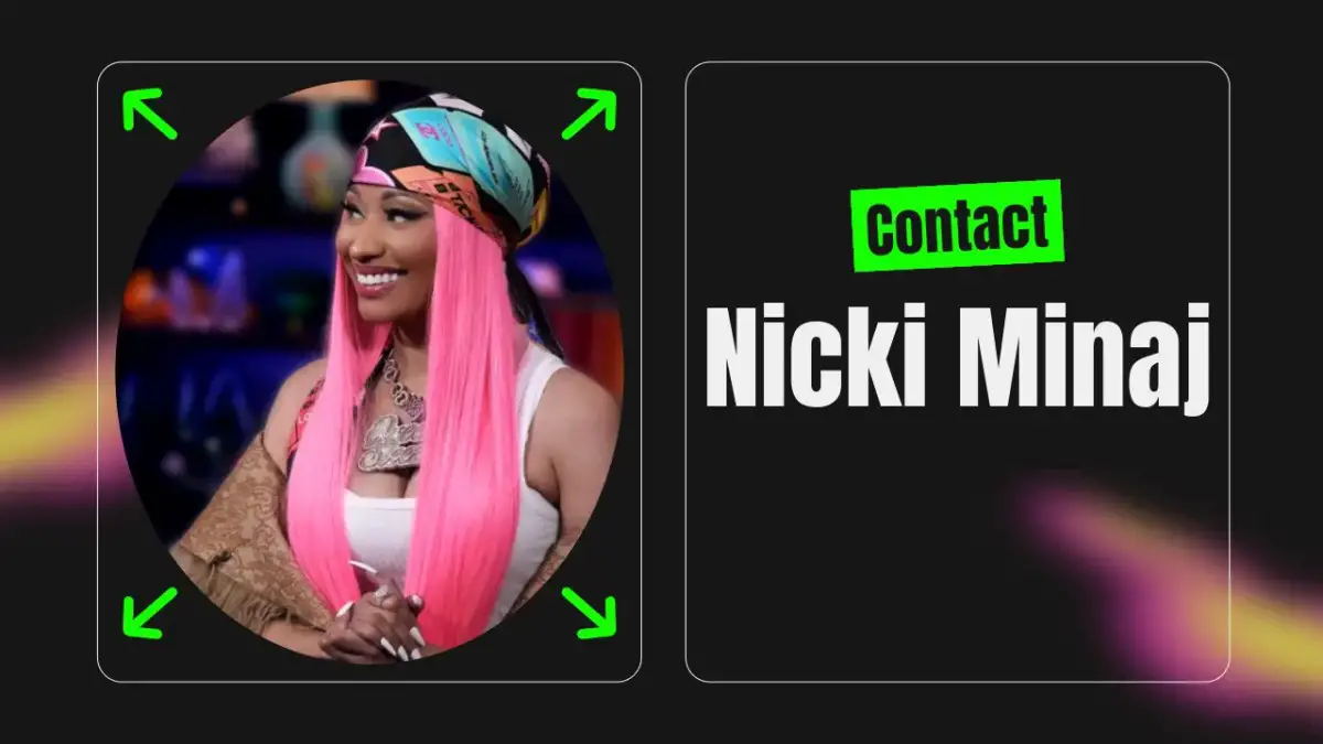 Contact Nicki Minaj [Address, Email, Phone, DM, Fan Mail]